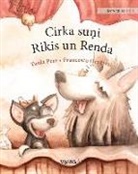 Tuula Pere, Francesco Orazzini - Cirka su&#326;i Rikis un Renda: Latvian Edition of Circus Dogs Roscoe and Rolly