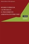 Alberto Blanco-Uribe Quintero - Régimen Jurídico de Las Pruebas En El Procedimiento Administrativo Tributario