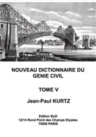 Jean-Paul Kurtz - Nouveau Dictionnaire du Génie Civil