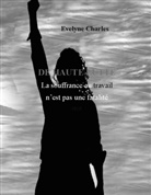 Evelyne Charles - De Haute lutte