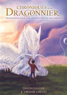 Simon Dauger, Virginie Lafon - Chroniques d'un Dragonnier