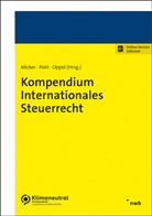 Yannick Barbu, Sven-Eric Bärsch, Alena Baumgarten, Christian Bohlmann, Nina Erdell, Julia Figura... - Kompendium Internationales Steuerrecht