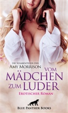 Amy Morrison, blue panther books, blu panther books, blue panther books - vom Mädchen zum Luder | Erotischer Roman | die Sexabenteuer der Amy Morrison