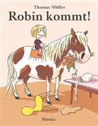 Thomas M. Müller, Thomas M. Müller - Robin kommt!