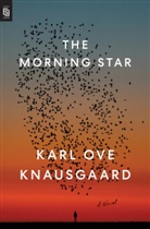Martin Aitken, Karl Ove Knausgaard, Karl Ove Knausgard, Karl Ove Knausgård - The Morning Star