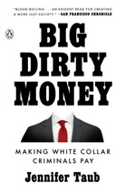 Jennifer Taub, Taub Jennifer - Big Dirty Money
