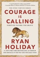 Ryan Holiday - Courage Is Calling