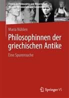 Maria Nühlen - Philosophinnen der griechischen Antike