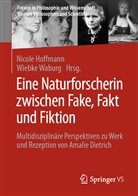 Nicol Hoffmann, Nicole Hoffmann, Waburg, Waburg, Wiebke Waburg - Eine Naturforscherin zwischen Fake, Fakt und Fiktion