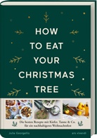 Julia Georgallis - How to eat your christmas tree