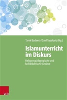 Tarek Badawia, Topalovic, Said Topalovic - Islamunterricht im Diskurs