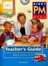 Elsie Nelley - PM Plus Blue Level 9-11 Teacher's Guide