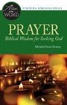 Michelle Francl-Donnay - Prayer, Biblical Wisdom for Seeking God