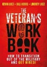 Bill Hobbs, Kevin Lacz, Lindsey Lacz - The Veteran's Work Book