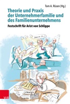Joe Astrachan, Claudia Astrachan Binz, Brundin, To A Rüsen, Tom A Rüsen, Tom A. Rüsen - Theorie und Praxis der Unternehmerfamilie und des Familienunternehmens - Theory and Practice of Business Families and Family Businesses