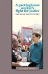 Naomi Craine - A Packinghouse Worker's Fight for Justice