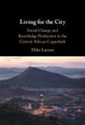 Miles Larmer, Miles (University of Oxford) Larmer, Larmer Miles - Living for the City