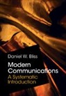 Daniel W. Bliss, Daniel W. (Arizona State University) Bliss, Bliss Daniel W. - Modern Communications