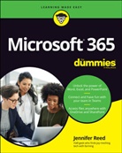Reed, J Reed, Jennifer Reed, Ken Withee, Rosemarie Withee - Microsoft 365 for Dummies