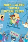 K. Ibura - When the World Turned Upside Down