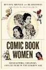 Peyton Brunet, Peyton/ Davis Brunet, Blair Davis - Comic Book Women