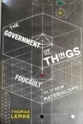 Thomas Lemke - The Government of Things Foucault and the New Materialisms