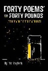 Trish Dougherty, Dougherty Trish - Forty Poems* for Forty Pounds