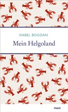 Isabel Bogdan - Mein Helgoland