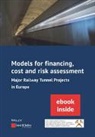 Konrad Bergmeister, Konrad Bergmeister - Models for financing, cost and risk assessment