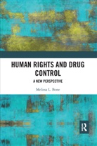 Melissa Bone, Melissa L. Bone - Human Rights and Drug Control