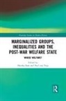 Monika Baar, Monika (Leiden University Baar, Monika Van Trigt Baar, Monika Baár, Paul van Trigt, Monika Baár... - Marginalized Groups, Inequalities and the Post-War Welfare State