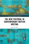 Deborah Lilley, Lilley Deborah - New Pastoral in Contemporary British Writing