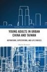 Desiree Remmert, Désirée Remmert, Desiree (Remmertdesiree@gmail.com Undeliv Remmert, Desiree (remmertdesiree@gmail.com Undeliverable Oct 20. Case 1687463.) Remmert - Young Adults in Urban China and Taiwan