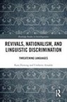 Umberto Ansaldo, Umberto (University of Hong Kong Ansaldo, Ansaldo Umberto, Kara Fleming, Kara (Kimep University Fleming, Kara (University of Hong Kong Fleming... - Revivals, Nationalism, and Linguistic Discrimination