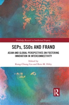 Kung-Chung (Singapore Management University Liu, Kung-Chung Hilty Liu, Reto M. Hilty, Kung-Chung Liu, Liu Kung-Chung - Seps, Ssos and Frand