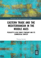 Thomas Sinclair, Sinclair Thomas - Eastern Trade and the Mediterranean in the Middle Ages