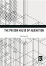 Murzban Jal, Murzban (Indian Institute of Education Jal, Jal Murzban - Prison House of Alienation