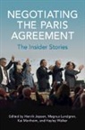 Henrik Lundgren Jepsen, Hayley Walker, Henrik Jepsen, Magnus Lundgren, Lundgren Magnus, Kai Monheim... - Negotiating the Paris Agreement