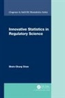 Shein-Chung Chow, Shein-Chung (Duke Univ Chow - Innovative Statistics in Regulatory Science