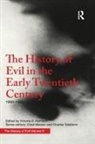 Victoria Harrison, Harrison Victoria, Victoria S. Harrison, Chad Meister, Charles Taliaferro - History of Evil in the Early Twentieth Century