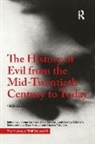 Jerome Gellman, Jerome Gellman, Chad Meister, Charles Taliaferro - History of Evil From the Mid-Twentieth Century to Today