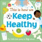 DK, Phonic Books - This Is How We Keep Healthy