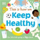 DK, Phonic Books - This Is How We Keep Healthy