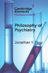 Jonathan Y. Tsou, Jonathan Y. (Iowa State University) Tsou, Tsou Jonathan Y. - Philosophy of Psychiatry