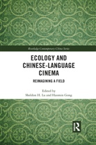 Sheldon H. Gong Lu, Haomin Gong, Gong Haomin, Sheldon H. Lu - Ecology and Chinese-Language Cinema