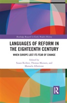 Susan (Christian-Albrechts-Universitat Zu Richter, Susan (University of Heidelberg Richter, Susan Maissen Richter, Manuela Albertone, Thomas Maissen, Maissen Thomas... - Languages of Reform in the Eighteenth Century