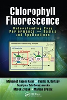 Krystyna _uk-Golaszewska, Marian Brestic, Vasilij N. Goltsev, Vasilij N. (Sofia University Goltsev, Mohamed H. Kalaji, Mohamed H. (Warsaw University of Life Scie Kalaji... - Chlorophyll Fluorescence