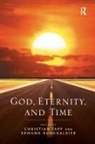 Edmund Runggaldier, Christian Tapp - God, Eternity, and Time