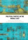 Siavush (University of St Andrews Randjbar-Daemi, Lauren Banko, Siavush Randjbar-Daemi, Randjbar-Daemi Siavush, Eskandar Sadeghi-Boroujerdi, Sadeghi-Boroujerdi Eskandar - Political Parties in the Middle East