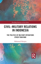 Muhamad Haripin - Civil-Military Relations in Indonesia